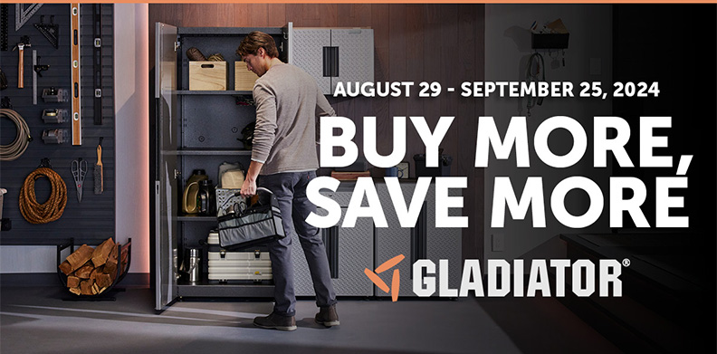 GLADIATOR BUY MORE, SAVE MORE EVENT